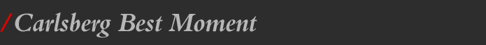 Carlsberg Best Moment
