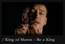 King of Shaves - Be a King